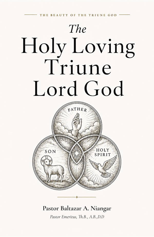 The Holy Loving Triune Lord God