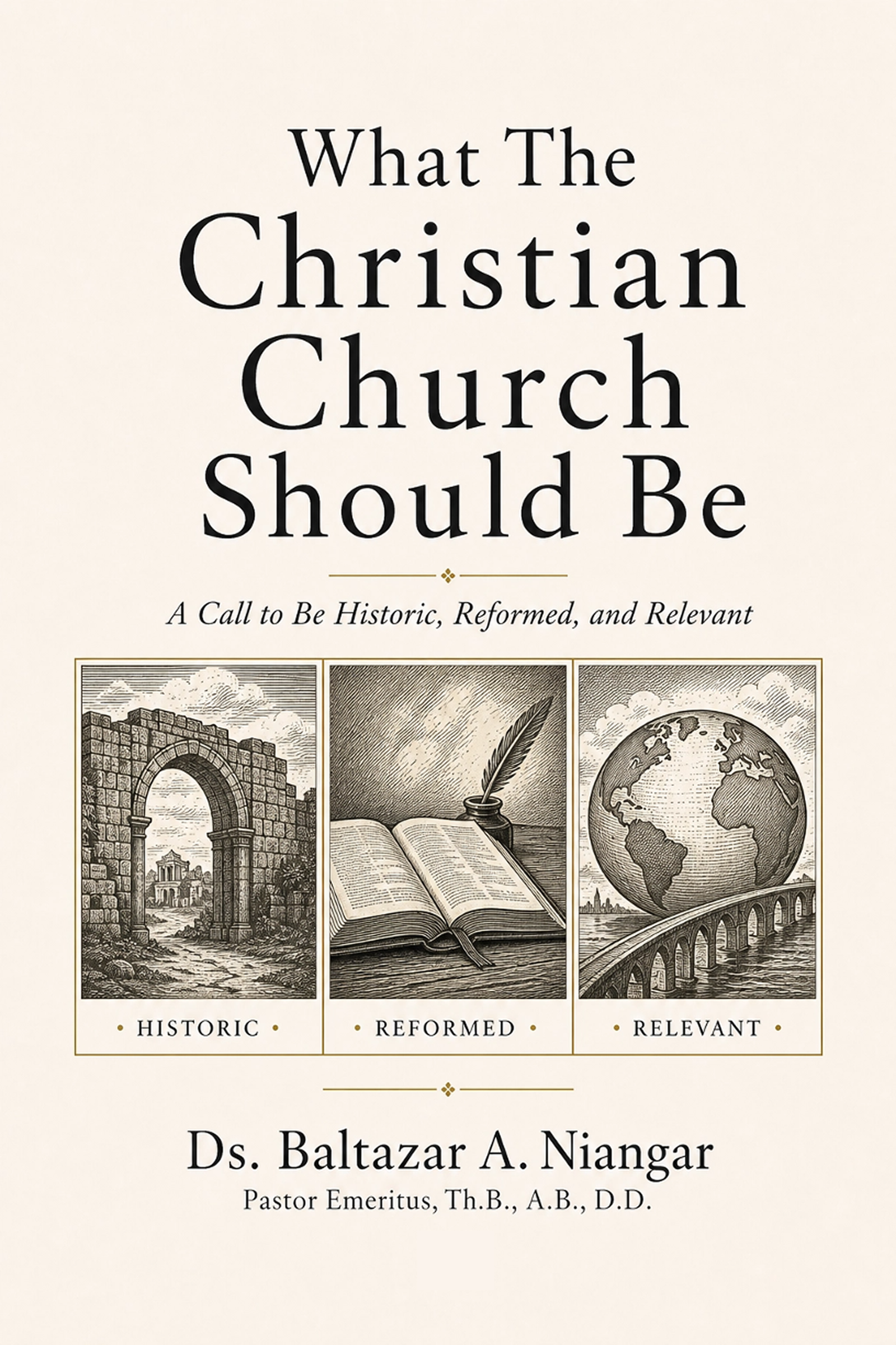 What The Christian Church Should Be | Our All In Christ - Pastor Baltazar A. Niangar