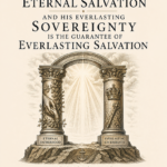 His Eternal Fatherhood Is the Ground of Eternal Salvation and His Everlasting Sovereignty Is the Guarantee of Everlasting Salvation | Our All in Christ is the teaching ministry of Pastor Baltazar A. Niangar, sharing biblical resources to help believers grow in God's Word and the grace of Christ.